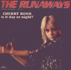 The Runaways : Cherry Bomb - Is It Day or Night?